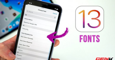 iOS 13: Cách cài và sử dụng Font chữ mới